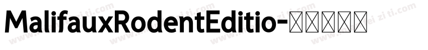 MalifauxRodentEditio字体转换