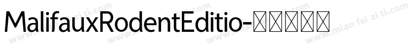 MalifauxRodentEditio字体转换