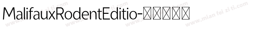 MalifauxRodentEditio字体转换