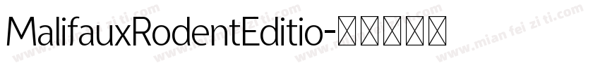 MalifauxRodentEditio字体转换