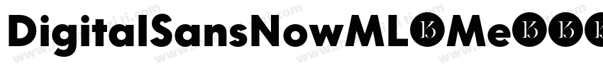 DigitalSansNowML-Me字体转换