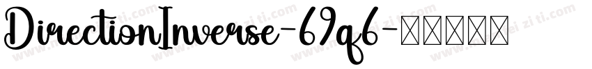 DirectionInverse-69q6字体转换