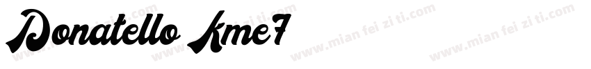 Donatello-Kme7字体转换