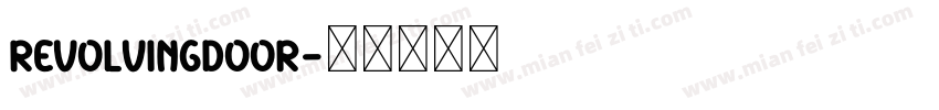 RevolvingDoor字体转换