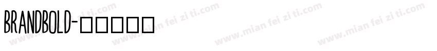 BrandBold字体转换