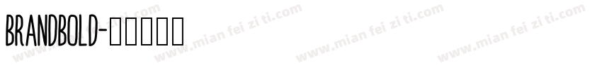 BrandBold字体转换