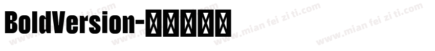 BoldVersion字体转换