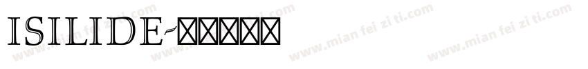 isilide字体转换