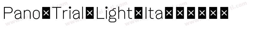 Pano_Trial_Light_Ita字体转换