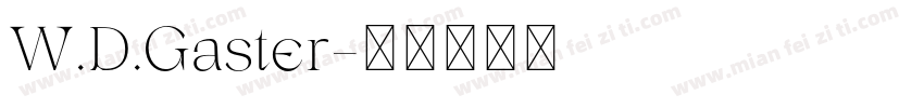 W.D.Gaster字体转换