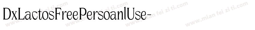 DxLactosFreePersoanlUse字体转换