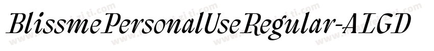BlissmePersonalUseRegular-ALGDx字体转换