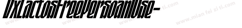 DxLactosFreePersoanlUse字体转换