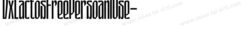 DxLactosFreePersoanlUse字体转换