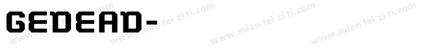 GedeaD字体转换