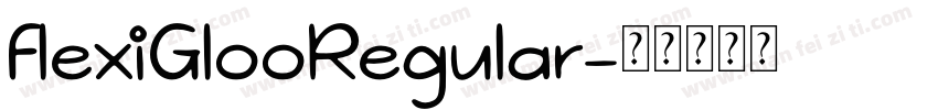 FlexiGlooRegular字体转换