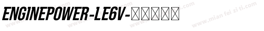 EnginePower-lE6V字体转换