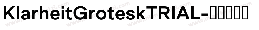 KlarheitGroteskTRIAL字体转换