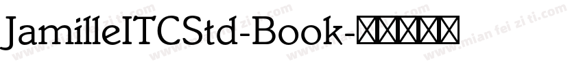 JamilleITCStd-Book字体转换