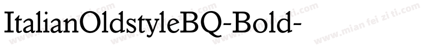 ItalianOldstyleBQ-Bold字体转换