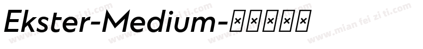 Ekster-Medium字体转换