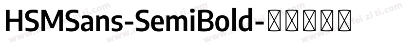 HSMSans-SemiBold字体转换