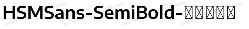 HSMSans-SemiBold字体转换