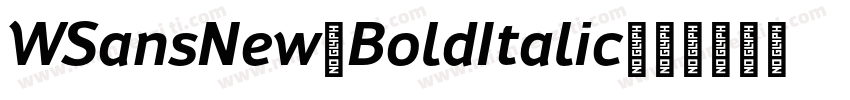 WSansNew-BoldItalic字体转换