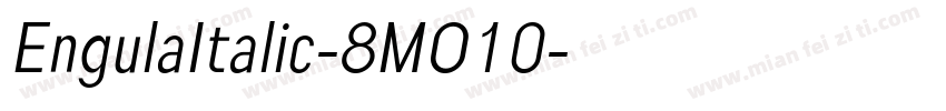 EngulaItalic-8MO10字体转换