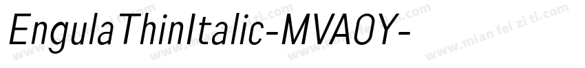 EngulaThinItalic-MVA0Y字体转换