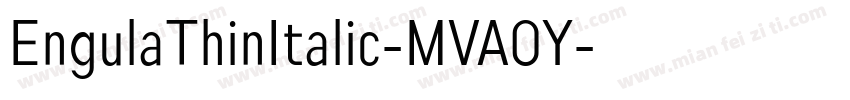 EngulaThinItalic-MVA0Y字体转换