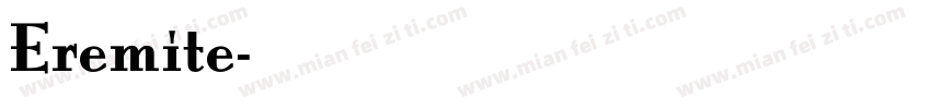 Eremite字体转换