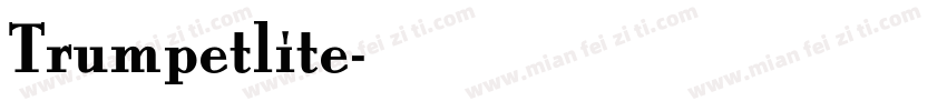 Trumpetlite字体转换
