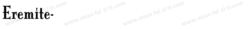 Eremite字体转换