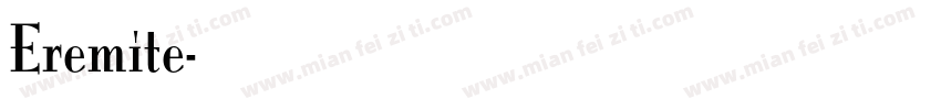 Eremite字体转换