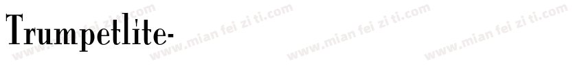 Trumpetlite字体转换