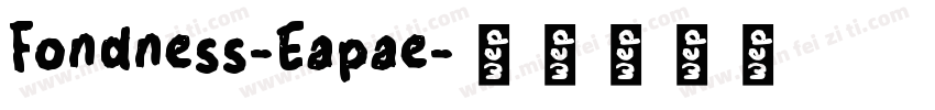 Fondness-Eapae字体转换
