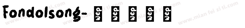 Fondolsong字体转换