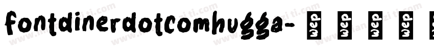 fontdinerdotcomhugga字体转换