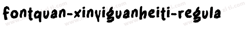 fontquan-xinyiguanheiti-regular字体转换