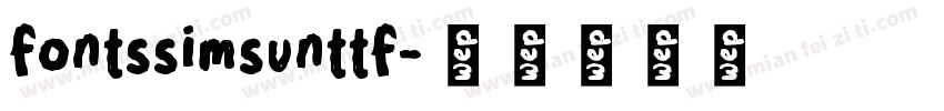 fontssimsunttf字体转换