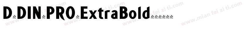 D-DIN-PRO-ExtraBold字体转换
