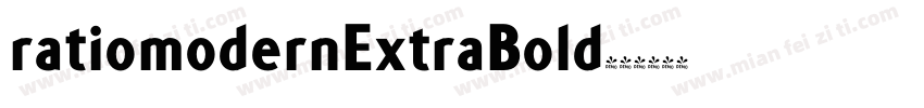 ratiomodernExtraBold字体转换