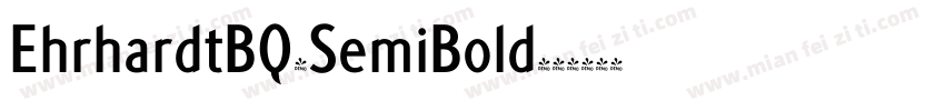 EhrhardtBQ-SemiBold字体转换