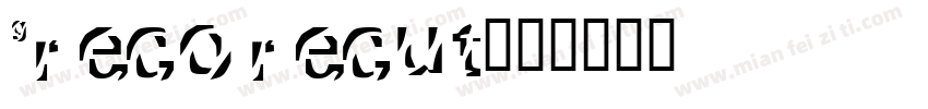 grecorecut字体转换