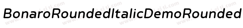 BonaroRoundedItalicDemoRoundedItalic-0WvMP字体转换