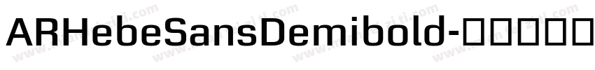 ARHebeSansDemibold字体转换