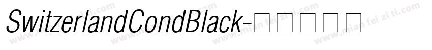 SwitzerlandCondBlack字体转换