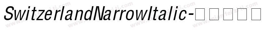 SwitzerlandNarrowItalic字体转换