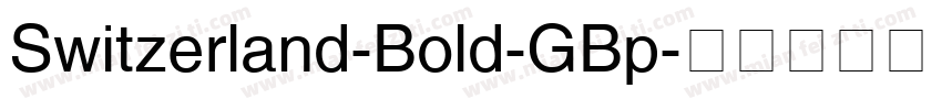 Switzerland-Bold-GBp字体转换